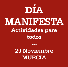 MANIFESTA DAY: Saturday, November 20. Murcia