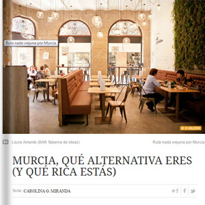 Murcia, qu alternativa eres (y qu rica ests)