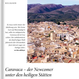 Caravaca der Newcomer unter den heiligen Sttten - Sonntag
