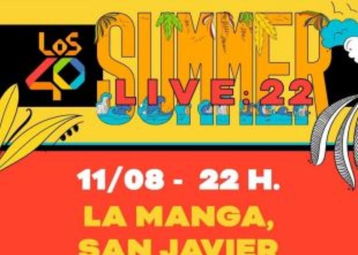 FESTIVAL LOS 40 PRINCIPALES - SUMMER LIVE 22