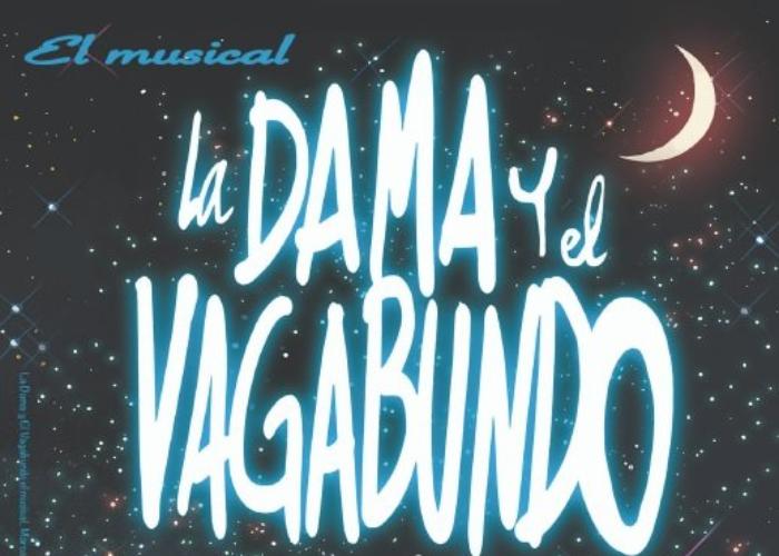 LA DAMA Y EL VAGABUNDO, EL MUSICAL